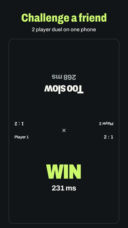 The two player duel on one phone with a 231 ms winning tap